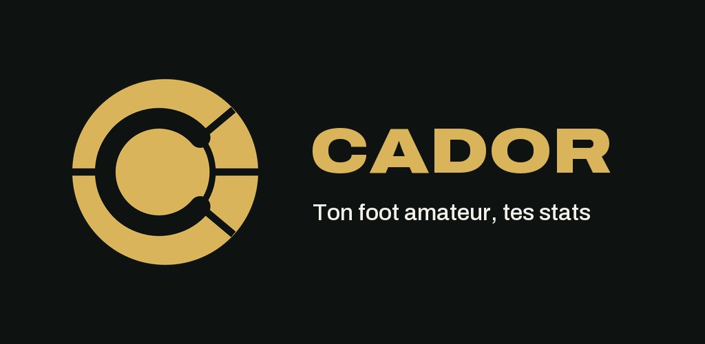 Bannière de Cador : Ton foot amateur, tes stats
